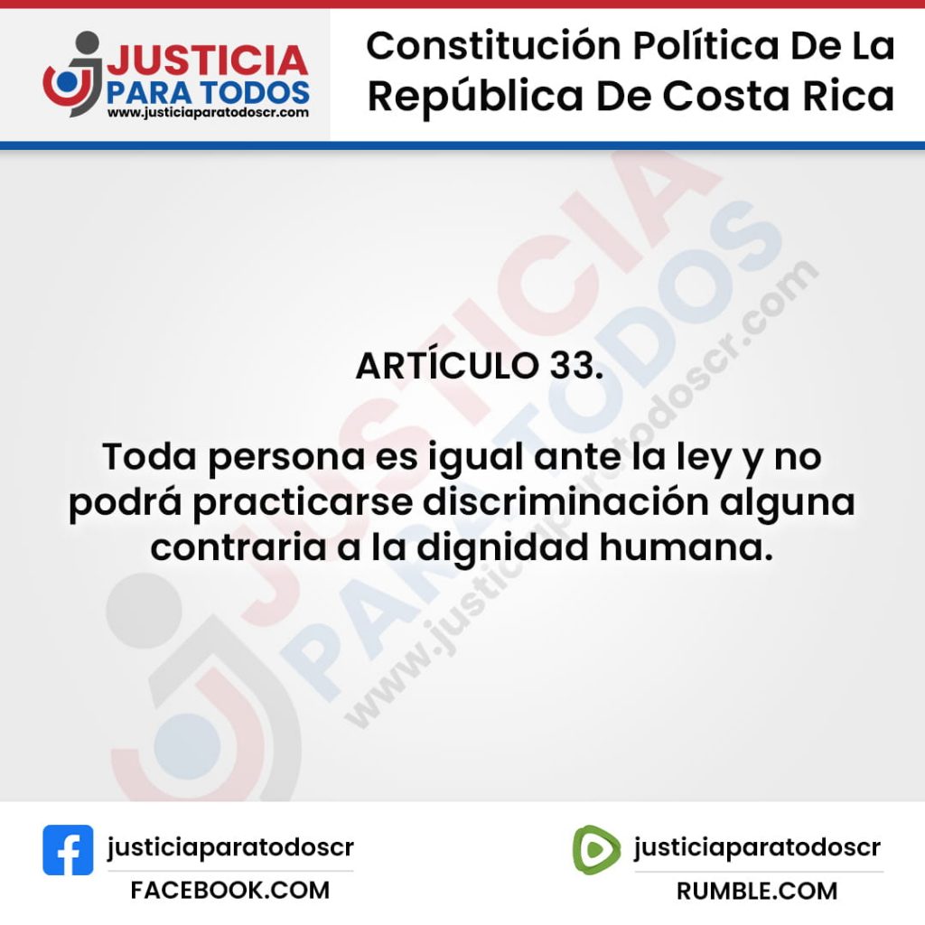 Constitución Costa Rica - Articulo 33